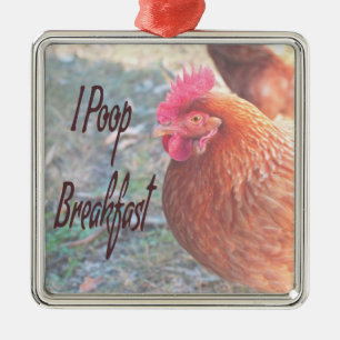 Ornement Carré Argenté Poulet I poop Petit déjeuner Humour amusant