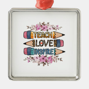 Ornement Carré Argenté Teach Love Inspire Teacher