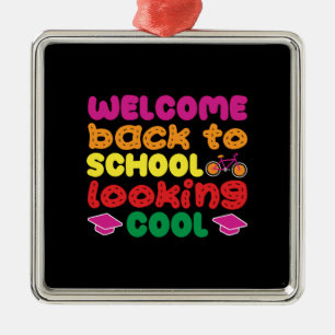 Ornement Carré Argenté Teacher Welcome Back To School Looking Cool