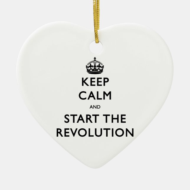 Ornement Cœur En Céramique Restez Calme Et Commencez La Révolution (Devant)