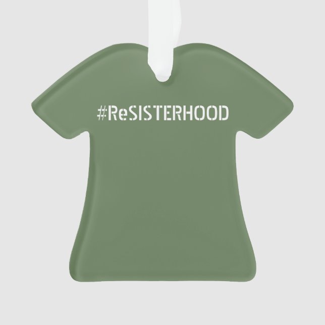 Ornement de pièce en t de PWDP ReSISTERHOOD (devant)