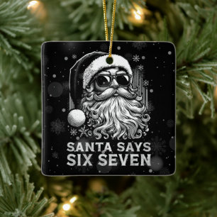 Ornement En Céramique 67 Meme Drôle Santa dit Six Sept Noël
