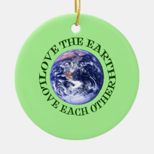Ornement En Céramique Aimez la terre, aimez-vous