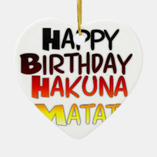Ornement En Céramique Anniversaire allemand Hakuna Matata Art Imprimer