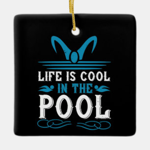Ornement En Céramique Baignade - La vie est cool dans la piscine