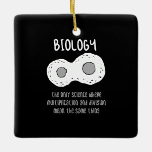 Ornement En Céramique Biologie - Biologie Le seul cadeau scientifique