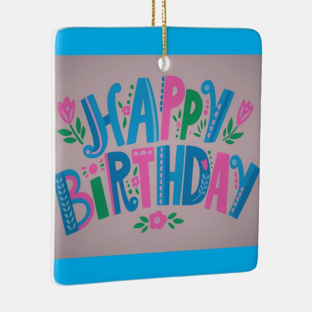 Ornement En Céramique Bonne fête d'anniversaire (Droite)