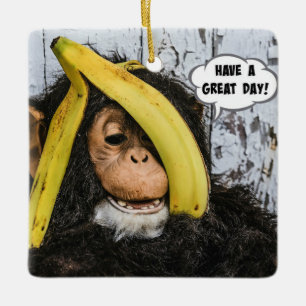 Ornement En Céramique "Bonne journée !" Il faut aimer ce chimpanzé !
