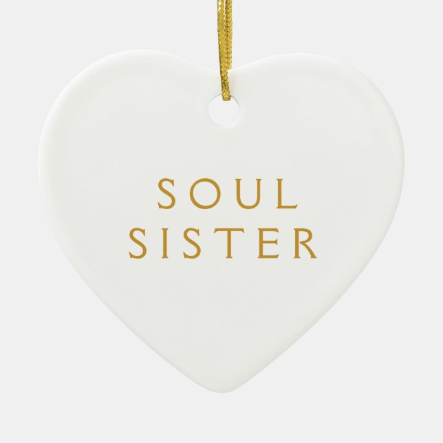 Ornement En Céramique Cadeau Ornament Pour Soeur Âme (Devant)