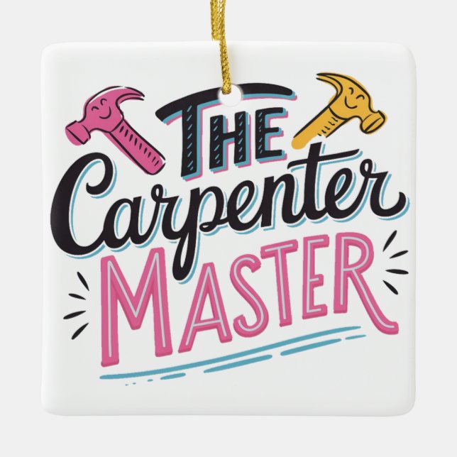 Ornement En Céramique Carpenter job master  (Devant)