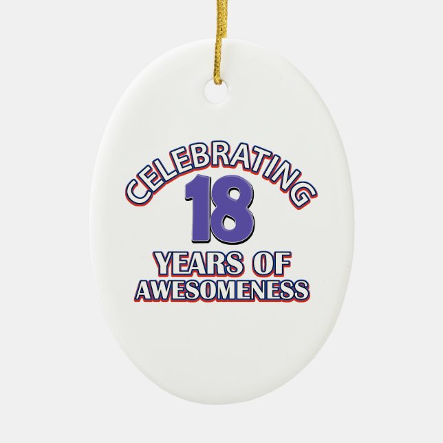 Ornement En Céramique Célébration de 18 ans d'awesomeness (Devant)