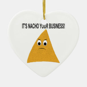 Ornement En Céramique C'est Nacho Your Business