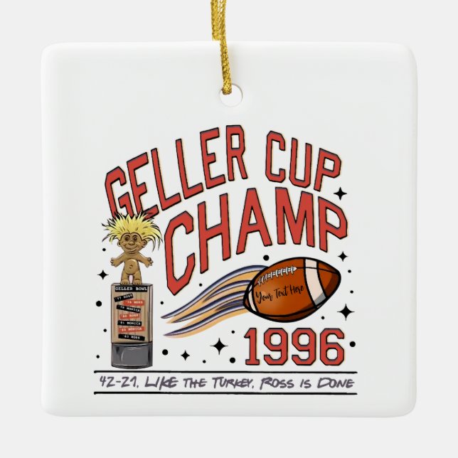 Ornement En Céramique Champion de la Coupe Geller (Devant)