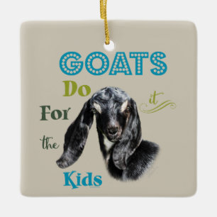 Ornement En Céramique CHÈTES   Faites-le pour les enfants GetYerGoat™