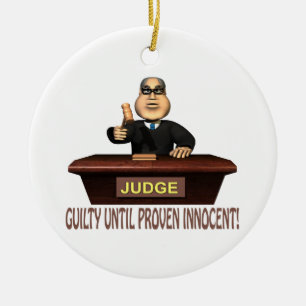 Ornement En Céramique Coupable jusqu'à l'innocent prouvé