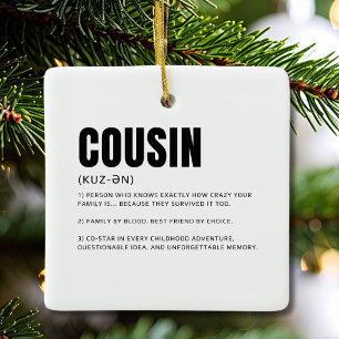 Ornement En Céramique Définition de Cousin Drôle et Sincère