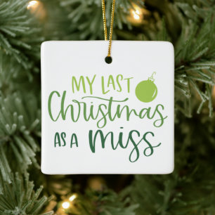 Ornement En Céramique Dernier Noël vert comme Miss Photo personnalisée