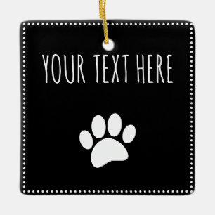 Ornement En Céramique Empreinte de patte de chien texte personnalisé noi