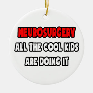 Ornement En Céramique Fantastique neurochirurgien Chemises et cadeaux