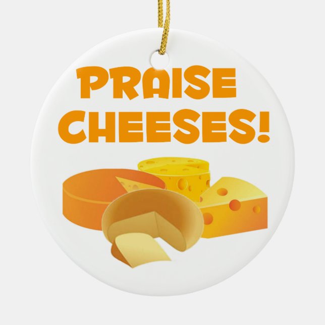Ornement En Céramique Fromages d'éloge ! (Devant)