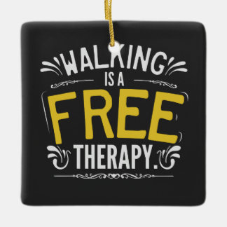 Ornement En Céramique Funny Walking est une citation de Thérapie Libre