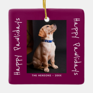 Ornement En Céramique Happy Pawlidays Funny Pun Pet Photo