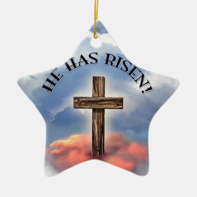 Ornement En Céramique Has Risen Rugged Cross With Clouds (Devant)