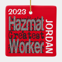 Hazmat Worker Extraordinaire CUSTOM