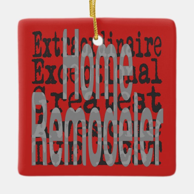 Ornement En Céramique Home Remodeleur Extraordinaire (Devant)