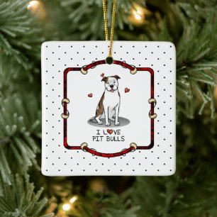 Ornement En Céramique I Love Pit Bulls (lt brindle white 3)