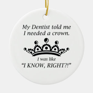 Ornement En Céramique I Needed A Crown
