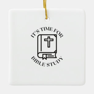 Ornement En Céramique Il est temps d'étudier la bible