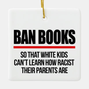 Ornement En Céramique Interdire les livres pour que les enfants blancs n