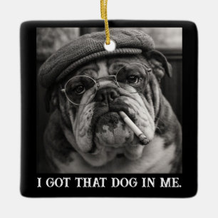 Ornement En Céramique J'ai Ce Chien En Moi Cadeau Personnalisé Drôle Ave