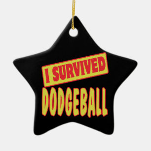 ORNEMENT EN CÉRAMIQUE J'AI SURVÉCU À DODGEBALL