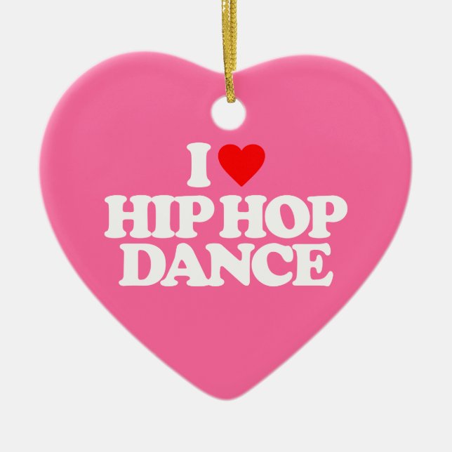 ORNEMENT EN CÉRAMIQUE J'AIME LA DANSE DE HIP HOP (Devant)