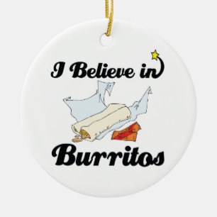 Ornement En Céramique je crois aux burritos