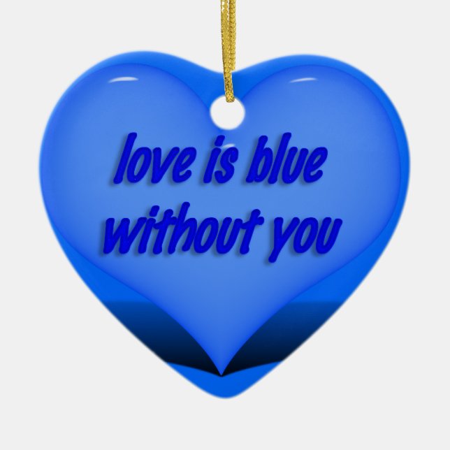 Ornement En Céramique L'amour est bleu.... (Devant)