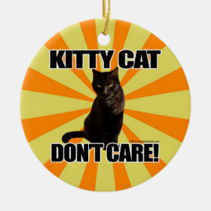 Ornement En Céramique Le chat de Kitty ne s'inquiètent pas