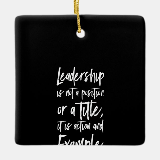 Ornement En Céramique le leadership est un exemple (Devant)