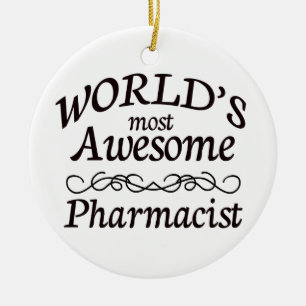 Ornement En Céramique Le pharmacien le plus impressionnant du monde