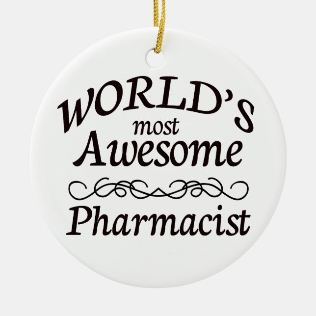 Ornement En Céramique Le pharmacien le plus impressionnant du monde (Devant)