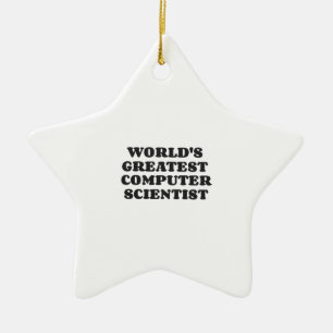 ORNEMENT EN CÉRAMIQUE LE PLUS GRAND INFORMATISTE SCIENTIFIQUE DU MONDE