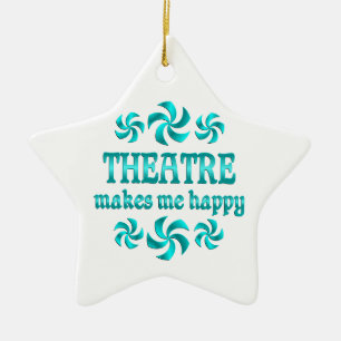Ornement En Céramique Le théâtre me rend heureux