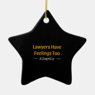 Ornement En Céramique Les Avocats Ont Trop De Sentiments - Procureur