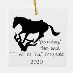 Ornement En Céramique Let's Go Riding Horses Funny