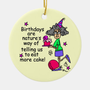Ornement En Céramique Mangez plus de gâteau Humour d'anniversaire