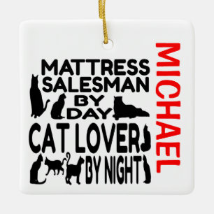 Ornement En Céramique Mattress Salesman Aime Chats CUSTOM