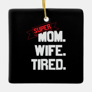 Ornement En Céramique Mère Cadeau Super Maman Et Super Femme