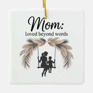 Ornement En Céramique Mom Loved Beyond Words